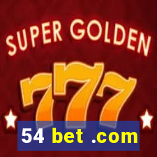 54 bet .com